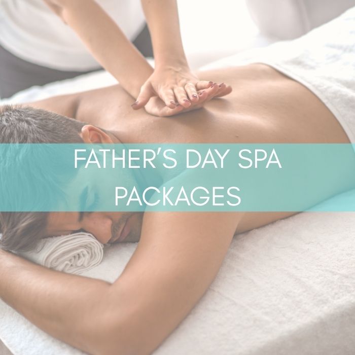 Father's Day Spa Packages
